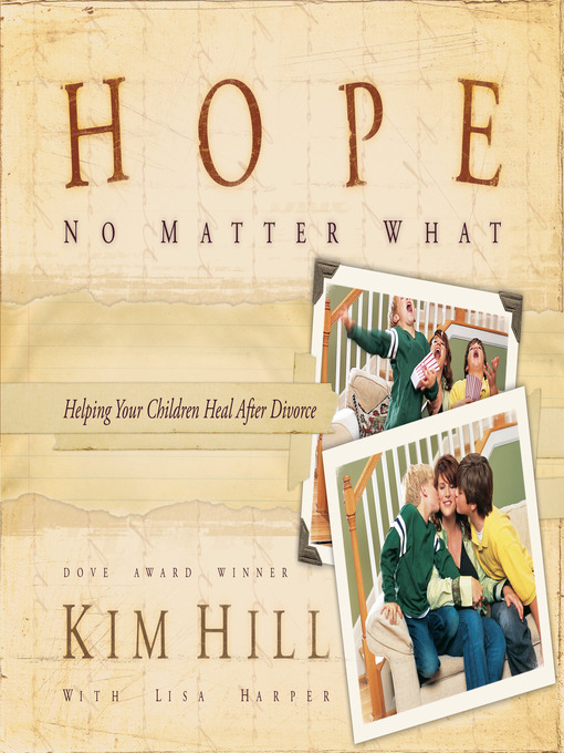 Title details for Hope No Matter What by Kim Hill - Available